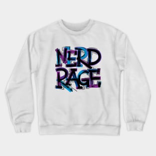 Nerd Rage Crewneck Sweatshirt